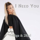 Tamiga x 2Bad - I Need You