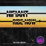 Nifiant - Ride Now (Incode Remix)