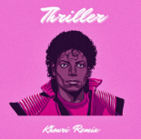 Michael Jackson - Thriller (Khouri Remix)