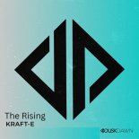 Kraft-e - The Rising (Original Mix)