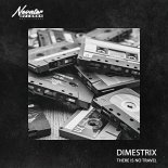 DIMESTRIX - There Is No Travel