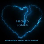 DJ Sava, Emil Lassaria, Meyah - Wicked Game