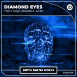Two Freqz & Undergalaxies - Diamond Eyes (Extended Mix)