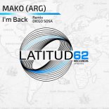 Mako (Arg) - I'm Back (Diego Sosa Remix)