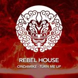 OnDaMiKe - Turn Me Up (Original Mix)