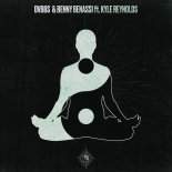 DVBBS, Benny Benassi feat. Kyle Reynolds - Body Mind Soul