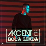 Akcent Feat. Tamy & Reea - Boca Linda