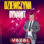 Vexel - Dziewczyna Dynamit (Radio Edit)