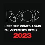 Royksopp - Here She Comes Again (Dj Antonio 2023 Remix)