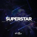 Stefy De Cicco feat. Shibui x Andrea Zelletta - Superstar