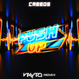 Creeds - Push Up TikTok (VAYTO REMIX) 2023