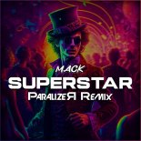 Mack - Superstar (ParalizeR remix)