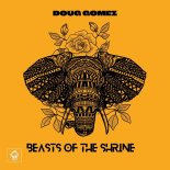 Doug Gomez - Beasts Of The Shrine (Main Merecumbe)