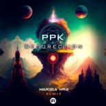 PPK - Resurection (Marcela Mori Remix)