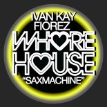 Ivan Kay, Fiorez - SaxMachine (Original Mix)