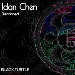 Idan Chen - Disconnect (Original Mix)
