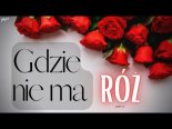 Arek Kopaczewski & Loki - Gdzie Nie Ma Róż (Z Rep. Just 5)