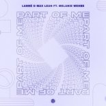 Lanne Max Lean Feat. Melanie Wehbe - Part Of Me