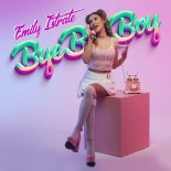 Emily Istrate - Bye Bye Boy