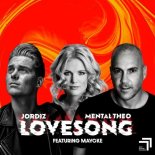 Jordiz & Mental Theo Feat. Maycke - Love Song (Soft Radio Mix)