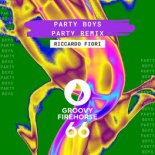 Riccardo Fiori - Party Boys Party Remix (Extended Mix)