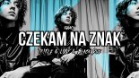 IGNACY - Czekam Na Znak (Tr!Fle & LOOP & Black Due EXTENDED REMIX)