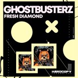 Ghostbusterz - Fresh Diamond (Original Mix)