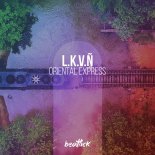 L.K.V.N - Oriental Express