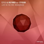 E.F.G.& Grzymoo feat. Stygian - Lost In The Fire (Dark Mix)