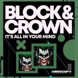 Block & Crown - It's All In Your Mind (Club Mix)