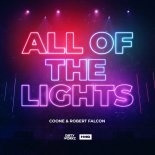 Coone & Robert Falcon - All Of The Lights (Extended Mix)