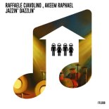 Raffaele Ciavolino, Akeem Raphael - Jazzin' Dazzlin' (Original Mix)