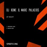 DJ Kone & Marc Palacios - At Night (Original Mix)