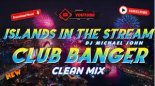 KENNY ROGERS FT. DJ MICHAEL JOHN - ISLANDS IN THE STREAM (BEST OF CLUB BANGER REMIX 2023)
