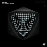 Matisso - Falling Into Space (Extended Mix)