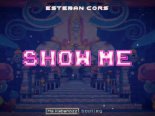 Esteban Cors - Show Me (Ms.Kabanozz bootleg)