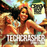 Techcrasher - Spunky Funk (Original Mix)