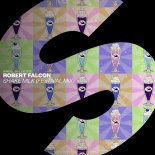 Robert Falcon - Shake Milk (Festival Mix) (Extended Mix)