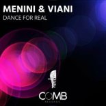 Menini & Viani - Dance For Real (Extended Mix)