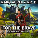 Marq Aurel & Mr. Di - For The Brave (Slap House Mix)