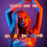 Flip Capella Feat. Yuna & Karma - She Doesn't Mind