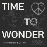 Leroy Daniels & Tom Civic - Time to Wonder (Extended Mix)