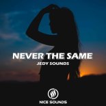 Jedy Sounds - Never the Same