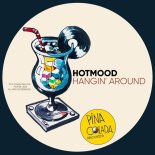 Hotmood - Hangin' Around