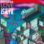 Hotswing - Save The Date (Extended Mix)