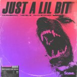 Murdbrain & Level 8 feat. Flyn Stoned - Just A Lil Bit (Turtleneck (Uk) Remix)