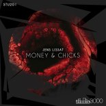 Jens Lissat - Money & Chicks (Original Mix)