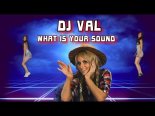 DJ VAL- What is your sound (Golden Eurodance Remaster)