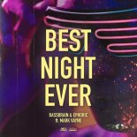 Bassbrain & Ephoric Feat. Mark Vayne - Best Night Ever (Extended Mix)