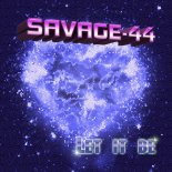 SAVAGE-44 - Let it be (Eurodance 2023)